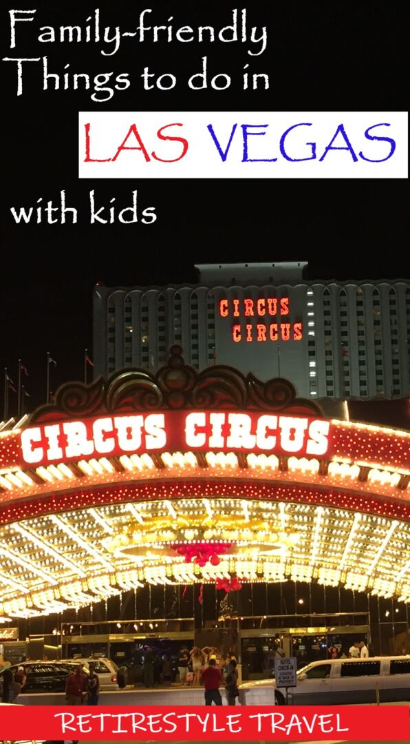 Things to do with the family in Las Vegas